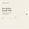 Get 1-on-1 help — The 90-Day Growth Plan Call